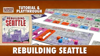 Rebuilding Seattle - Tutorial & Playthrough