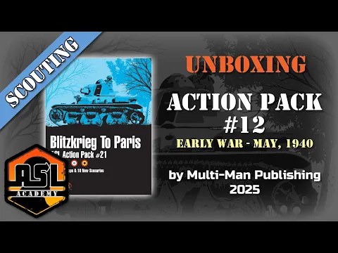 Advanced Squad Leader Scouting Report 68 - Action Pack #21
