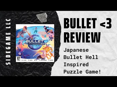 Bullet (Heart) Board Game Review: SideGameLLC