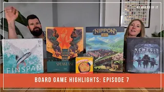 Board Game Highlights: Episode 7!