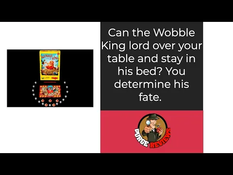 Wobble King By Purge Reviews: The King can wiggle wiggle but never wobble wobble
