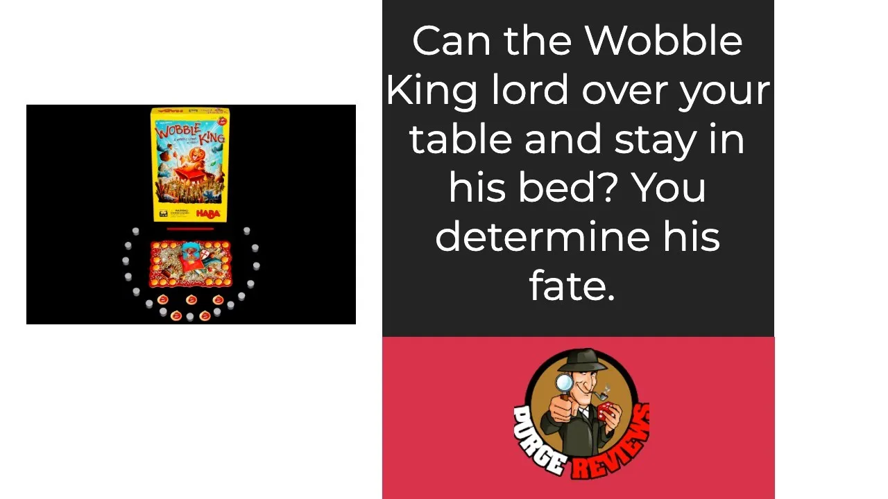 Wobble King By Purge Reviews: The King can wiggle wiggle but never wobble wobble