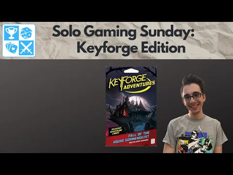 2 spooky 4 me? KeyForge: Fall of the House Gormengeist [Solo Gaming Sunday]