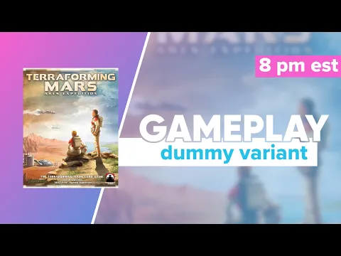 UPCOMING: Terraforming Mars Ares Expedition Gameplay with Crisis Dummy Variant | @FryxGames @StrongholdGames