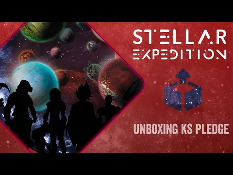 UNBOXING Stellar Expedition!