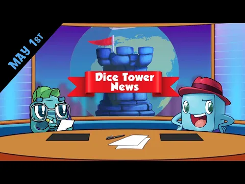 Dice Tower News - May 1st, 2025