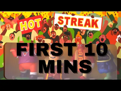 Hot Streak | First 10 Minutes – Is It for You?