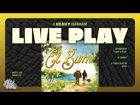 El Burro - 3p Teaching & Play-through by Heavy Cardboard