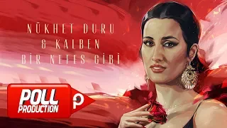 Nükhet Duru & Kalben - Bir Nefes Gibi - (Official Lyric Video)