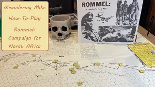 How-to-Play Rommel: Campaign for North Africa by Loren Sperry