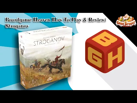 Boardgame Heaven How To Play and Review 128: Stroganov (Game Brewer)
