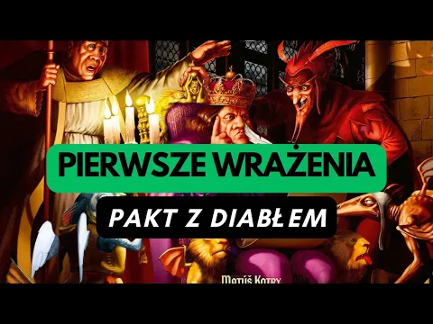 (1055) Pakt z Diabłem - pierwsze wrażenia (PL)