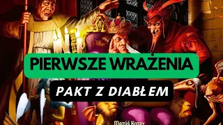 (1055) Pakt z Diabłem - pierwsze wrażenia (PL)