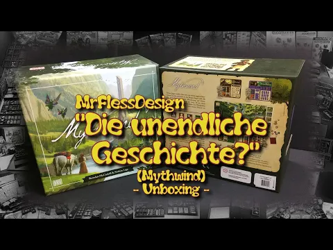 Unboxing: "Die unendliche Geschichte?" (Mythwind)
