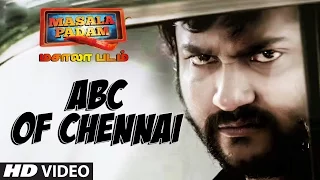 Abc Of Chennai Full Video Song || Masala Padam || Mirchi Shiva, Bobby Simha, Gaurav, Lakshmi Devy