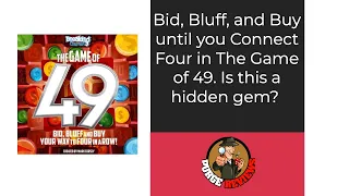 The Purge: #4812 The Game of 49: Bidding, Bluffing and Buying