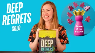 Deep Regrets - Solo Board Game Playthrough