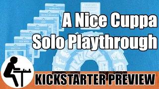 A Nice Cuppa Solo Playthrough: Kickstarter Preview