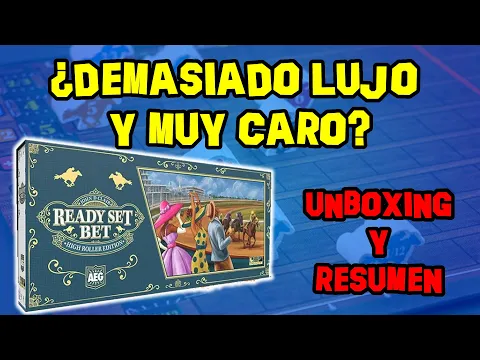 Unboxing Ready Set Bet - ¿Demasiado lujo?