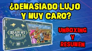 Unboxing Ready Set Bet - ¿Demasiado lujo?