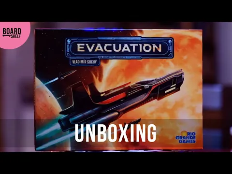 Evacuation Unboxing