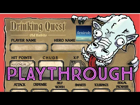 Drinking Quest: Old Habits | Playthrough