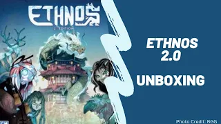 Ethnos 2nd Edition: Unboxing (Plus Promo Pack)