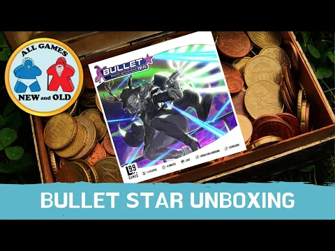 Bullet Star Unboxing