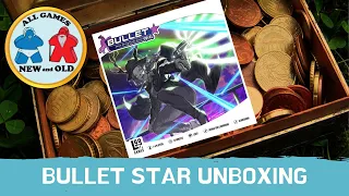 Bullet Star Unboxing