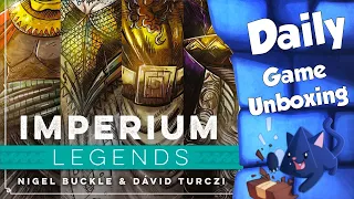 Imperium Legends - Daily Game Unboxing