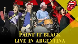 Paint It Black - Live In Argentina - América Latina Olé