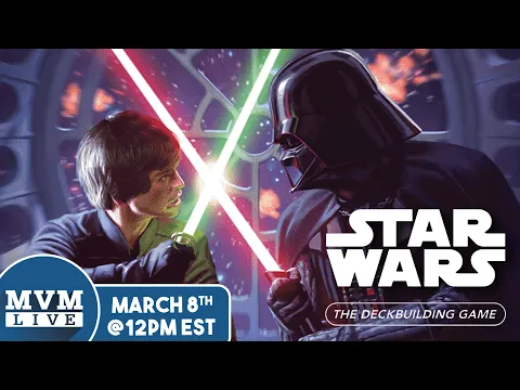 Star Wars: The Deck Building Game - MvM Live Playthrough