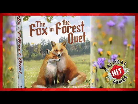 Lets play The Fox in the Forest Duet!