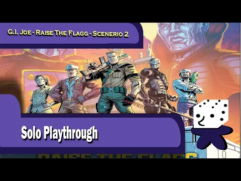 GI Joe Deck-Building Game: Raise The Flagg- Solo Playthrough - 2