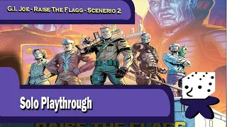 GI Joe Deck-Building Game: Raise The Flagg- Solo Playthrough - 2