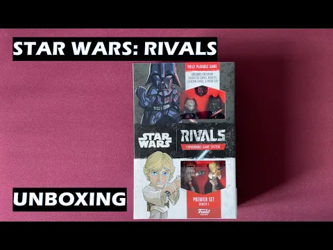 Unboxing Star Wars Rivals Expandable Game System Miniature Skirmish Battles