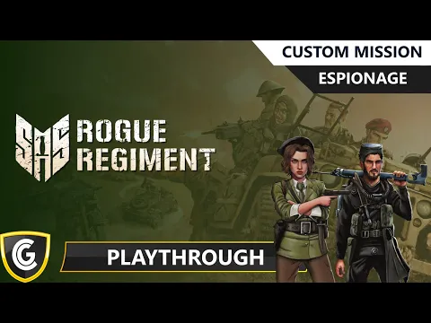 SAS Rogue Regiment | Custom Espionage | Anders & Nancy
