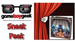 The Game Boy Geek's Sneak Peek & (Prelude) Review of Victorian Mastermind