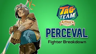 Tag Team Fighter Breakdown - Perceval