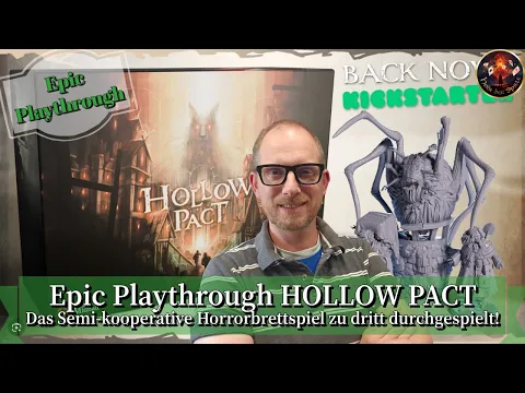 Epic Playthrough HOLLOW PACT: Das semi-kooperative Horrorbrettspiel zu dritt durchgespielt!