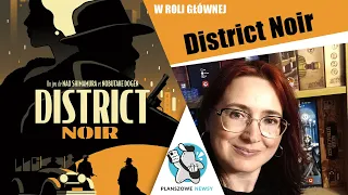 DISTRICT NOIR | Pandasaurus Games | Fabryka czekolady | Nasza Księgarnia