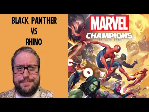 Black Panther vs Rhino Marvel Champions the Card Game | How to Play and Gameplay