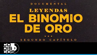 Documental Leyendas El Binomio De Oro - Capitulo 2