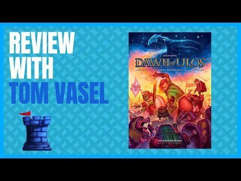Dawn of Ulos Review with Tom Vasel