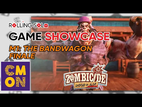 Zombicide: Undead or Alive | Mission 1: The Bandwagon | Finale