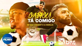 GABIGOL TÁ COMIGO - MC Davi (DJ Murillo e LTNoBeat)