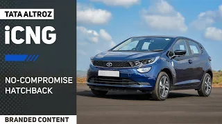 Tata Altroz iCNG - The No-Compromise Hatchback | BRANDED CONTENT | Autocar India
