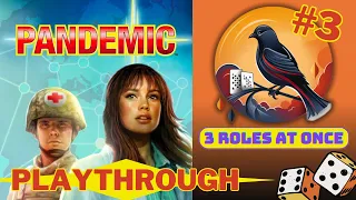 Pandemic Board Game Playthrough | 3 roles at once!