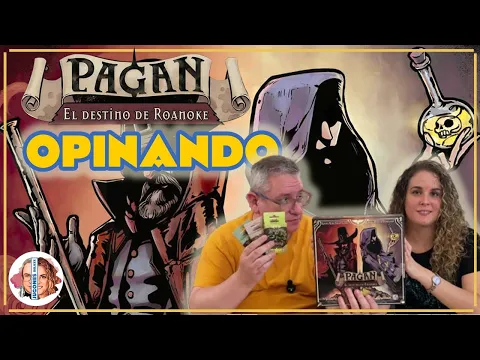 Opinando PAGAN, EL DESTINO DE ROANOKE