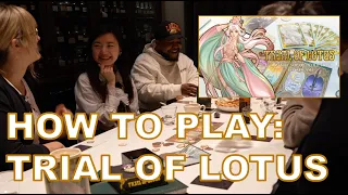 How To Play Trial of Lotus